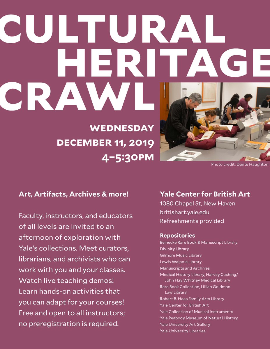 Faculty, instructors, and educators of all levels are invited to an afternoon of exploration with Yale’s collections on December 11, 4pm. More info: 